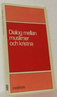 Dialog mellan muslimer och kristna.