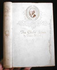 The Child Jesus and Other Sermons for Young People by Arthur Penrhyn Stanley - First Edition - 1895 - from Resource Books, LLC (SKU: 001982)