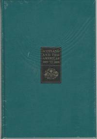 SCOTLAND AND THE AMERICAS, 1600 TO 1800