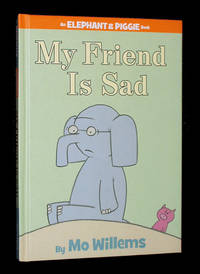 My Friend is Sad: An Elephant and Piggie Book