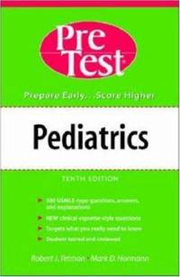 Pediatrics : PreTest Self-Assessment and Review