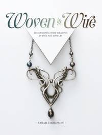 Woven in Wire