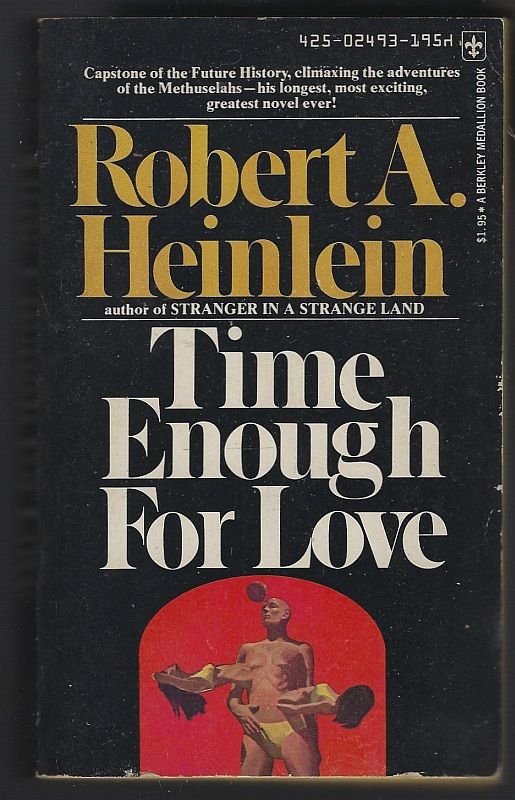 TIME ENOUGH FOR LOVE