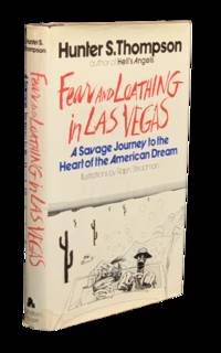 Fear and Loathing in Las Vegas: A Savage Journey to the Heart of the American Dream by Thompson, Hunter S - 1971