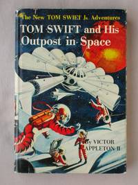 image of Tom Swift and His Outpost in Space: The New Tom Swift Jr. Adventures #6