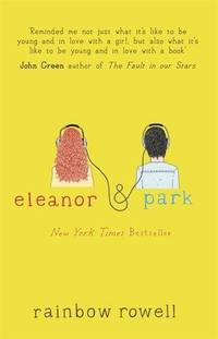 Eleanor & Park: Rainbow Rowell