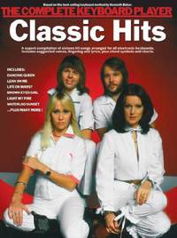 Classic Hits: Complete Keyboard Player