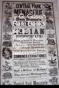 image of The Grand Central Park Menagerie in Conjunction with Den Stone’s Circus and Troupe of Indian Equestrians! Including the Iroquois Tribe of Warriors, Panoramic Scenes, Hippodramatic Spectacles, and the Grecian Gymnasium; Together with All the Classic Sports, Exercises Stone, Feats &c. 1873