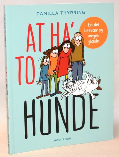 At ha' to hunde.