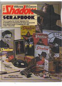 cover of The Shadow Scrapbook: The Complete Story Behind the Mysterious Shadow of Pulp Magazine and Radio Fame Compiled by His Chief Creator, Includes "The Riddle of the Rangoon Ruby"