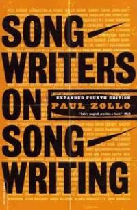 Songwriters on Songwriting : Revised and Expanded