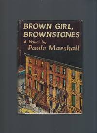 Brown Girl, Brownstones by Marshall, Paule - 1959