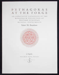 image of Prospectus for Pythagoras at the Forge: An Annotated Catalogue of the Rosenbaum Collection of Western European Musical Instruments by Robert M. Rosenbaum