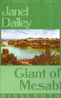 Giant of Mesabi : Minnesota