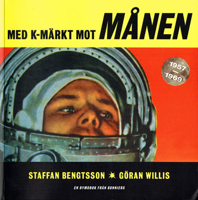 Med K-märkt mot månen. En rymdbok.