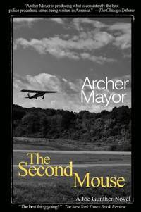 The Second Mouse : A Joe Gunther Mystery