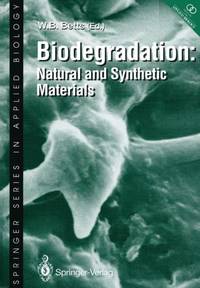 Biodegradation : Natural and Synthetic Materials