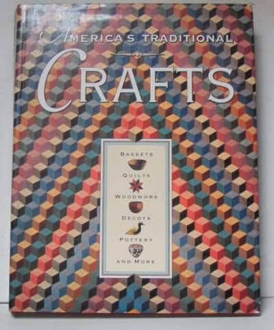 America´s Traditional Crafts