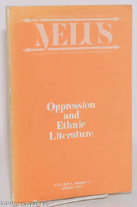 cover of MELUS: the journal of the Society for the Study of the Multi-Ethnic Literature of the United States. Volume 6, Number 1, Spring 1979: Oppression and Ethnic Literature