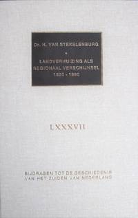 image of Landverhuizing Als Regionaal Verschijnsel: Van Noord-Brabant Naar Noord-Amerika 1820-1880