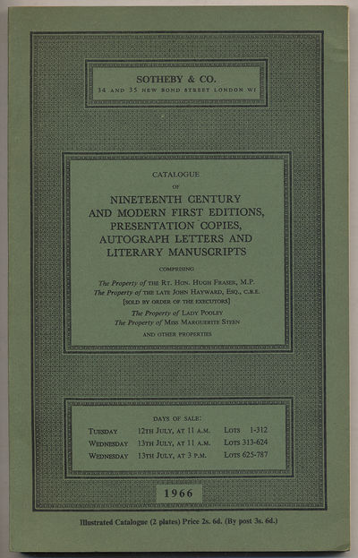 Catalogue of Nineteenth-Century and Modern First Editions, Presentation Copies, Autograph Letters and Literary Manuscripts: July, 1966