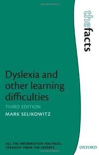Dyslexia and other learning difficulties (Facts) (The Facts)