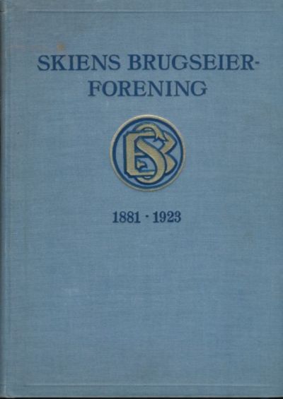 Skiens Brugseierforening. En historisk utredning…