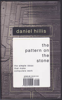 The Pattern on the Stone: The Simple Ideas That Make Computers Work (Science Masters)