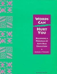 Words Can Hurt You : Beginning a Program of Anti-Bias Education