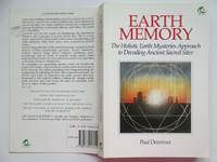 image of Earth memory: the holistic Earth mysteries approach to decoding ancient sacred sites