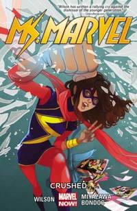 Ms. Marvel Vol. 3 : Crushed