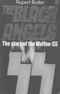 The Black angels: the story of the Waffen-SS