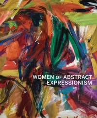 Women of Abstract Expressionism