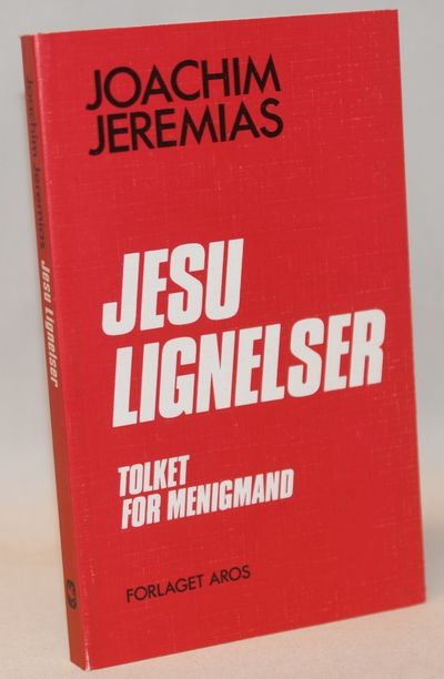 Jesu lignelser - tolket for menigmand.