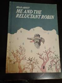 image of Me and the Reluctant Robin