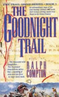 image of The Goodnight Trail (The traildrive series)