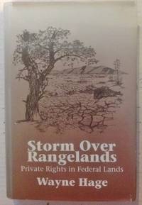 Storm Over Rangelands: Private Rights in Federal Lands