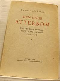 Den unge Atterbom. Psykologiska problem i hans…