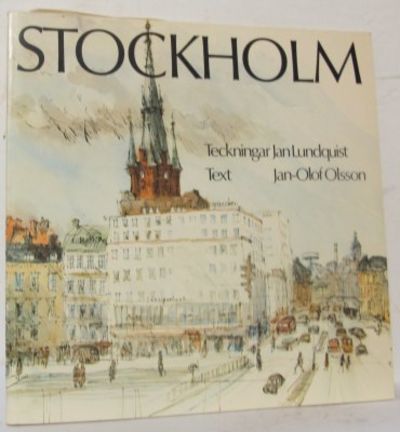Stockholm. Teckningar Jan Lundquist. Text…