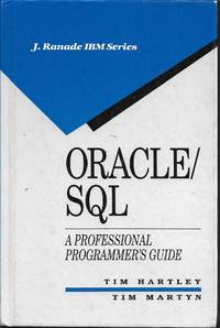 image of Oracle/SQL: A Professional Programmer's Guide (J Ranade Ibm Series)