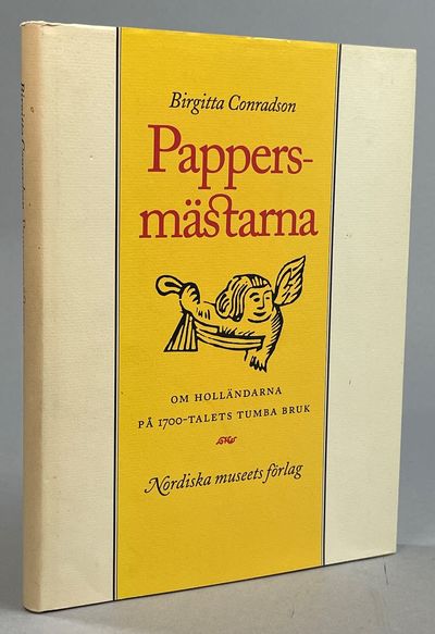 Pappersmästarna. Om holländarna på 1700-talets…