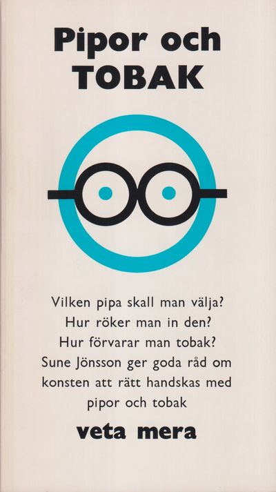 Pipor och tobak. Tobakens historia,…