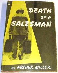 Death of a Salesman by Miller, Arthur - 1949