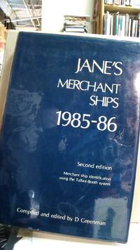 Jane's Merchant Ships : Second Edition 1985-86 by D. G. (Editor) Greenman - First Edition - 1985 - from Horizon Books (SKU: 186651)