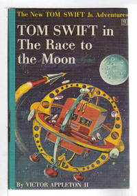 image of TOM SWIFT IN THE RACE TO THE MOON: The New Tom Swift, Jr Adventures, series #12.