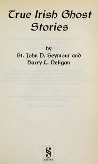True Irish Ghost Stories