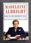 Memo To The President Elect  - 1st Edition/1st Printing