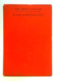 The Kings England - Herefordshire by Arthur Mee (Ed.) - 1950