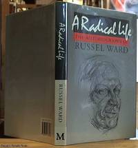 image of A Radical Life: The Autobiography of Russel Ward