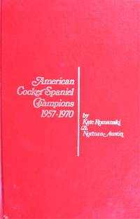 American Cocker Spaniel Champions 1957-1970